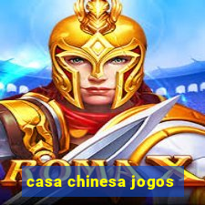 casa chinesa jogos